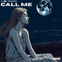 Call Me - Single - Alex Deeper