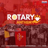 Rotary Anthem (Jai Ho Rotary) - Single - Lokeshwar Edara, Sirasri & Vamsikanth Rekhana