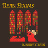 Runaway Train (Live from Minneapolis, MN. 2022.) - Ryan Adams
