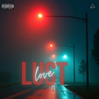 Love Or Lust (feat. McFlhi) - Single