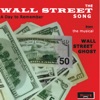 A Day to Remember A Day to Remember (From the Musical "Wall Street Ghost") The Wall Street Song - Single