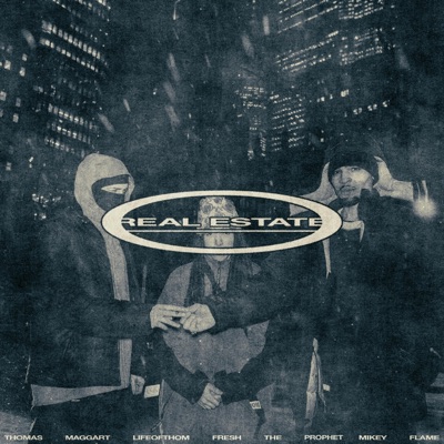 Real Estate (feat. LIFEOFTHOM, Fresh the Prophet & Mikey Flame) - Single