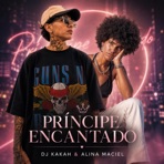 Príncipe Encantado (feat. Alina Maciel) [Cover Version] - Single