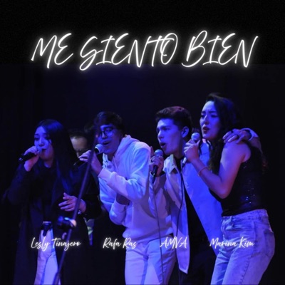 Me siento bien (feat. Lesly Tinajero, Marina Kim & AMVA) - Single
