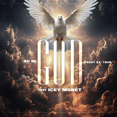 Ku Mi God (feat. Icey Monét) - Single