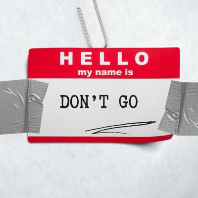 Don't Go (feat. Efex) - Single