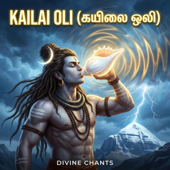 KAILAI OLI (கயிலை ஒலி) | Most Powerful Shiva Entrance Song | Akilathirattu