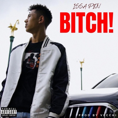 BITCH! - Single