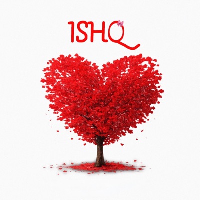 ISHQ - Single