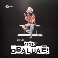 Atotô Obaluaê! (feat. Navarro) - Single - Zeus
