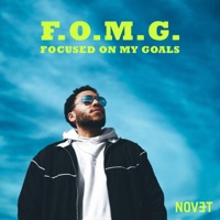 F.O.M.G. (Focused On My Goals) - Single - Novet