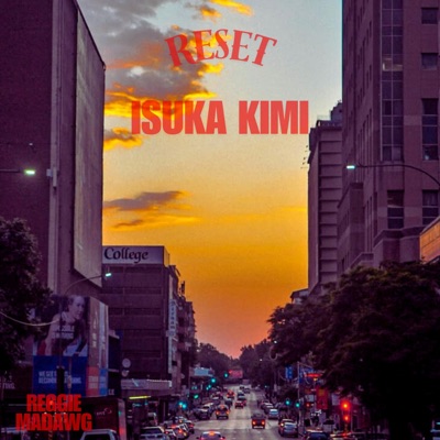 ISUKA KIMI (feat. Reggie Madawg) - Single