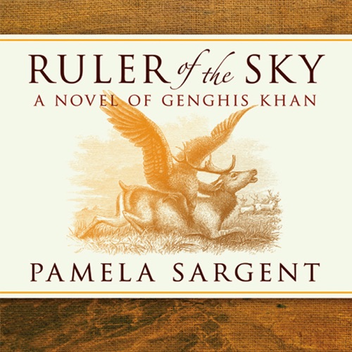 Ruler of the Sky: A Novel of Genghis Khan (Unabridged) cover