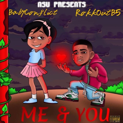 Me & You (Remix) (feat. RokkOutB5) - Single