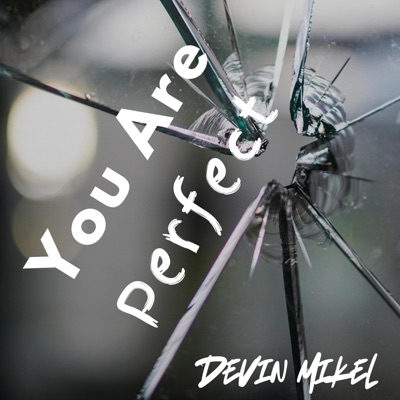 You Are Perfect - Single