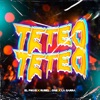 Teteo Teteo (feat. Rubel One, La Garra & Rubel Perez) - Single