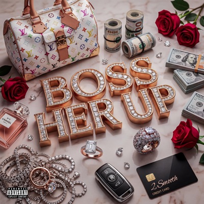 Boss Her Up - Single