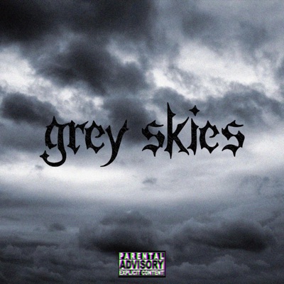 Grey Skies - EP