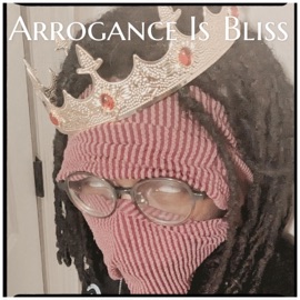Arrogance Is Bliss Maharishi Williams & MF Zeph