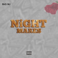 Nightmares - Single - Biig MJ