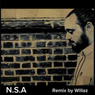 N.S.A (Remix by Willaz) - Single
