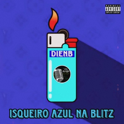 Isqueiro Azul na Blitz (feat. DJ Trufa) - Single