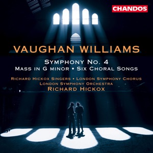 Vaughan Williams: Symphony No. 4, Mass in G Minor & 6 Choral Songs