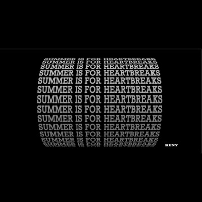 SUMMER IS FOR HEARTBREAKS - EP