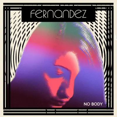 Listen to No Body by Fernandez