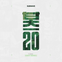 Think (Gest Remix) - Single - Subwave