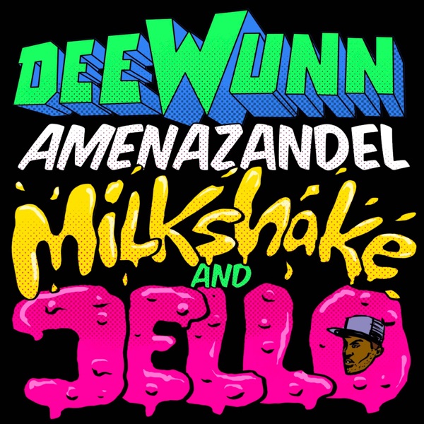 Milkshake and Jello - Single