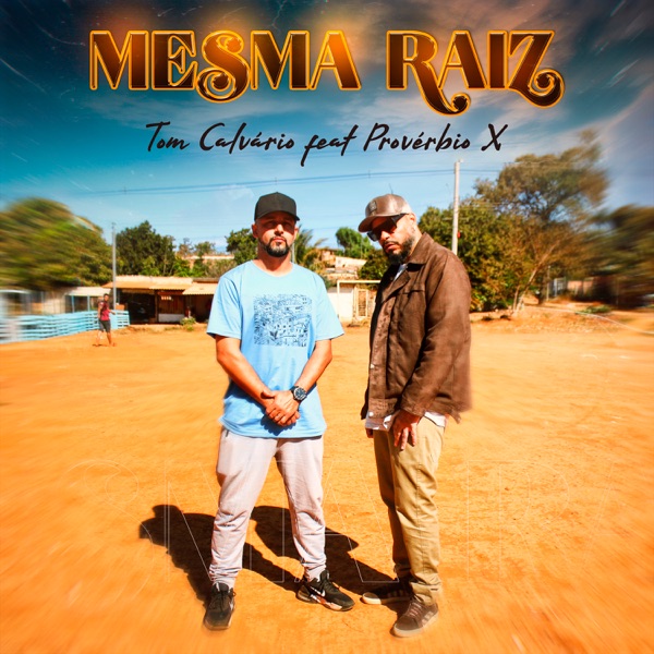 Mesma Raiz (feat. Proverbio X)
