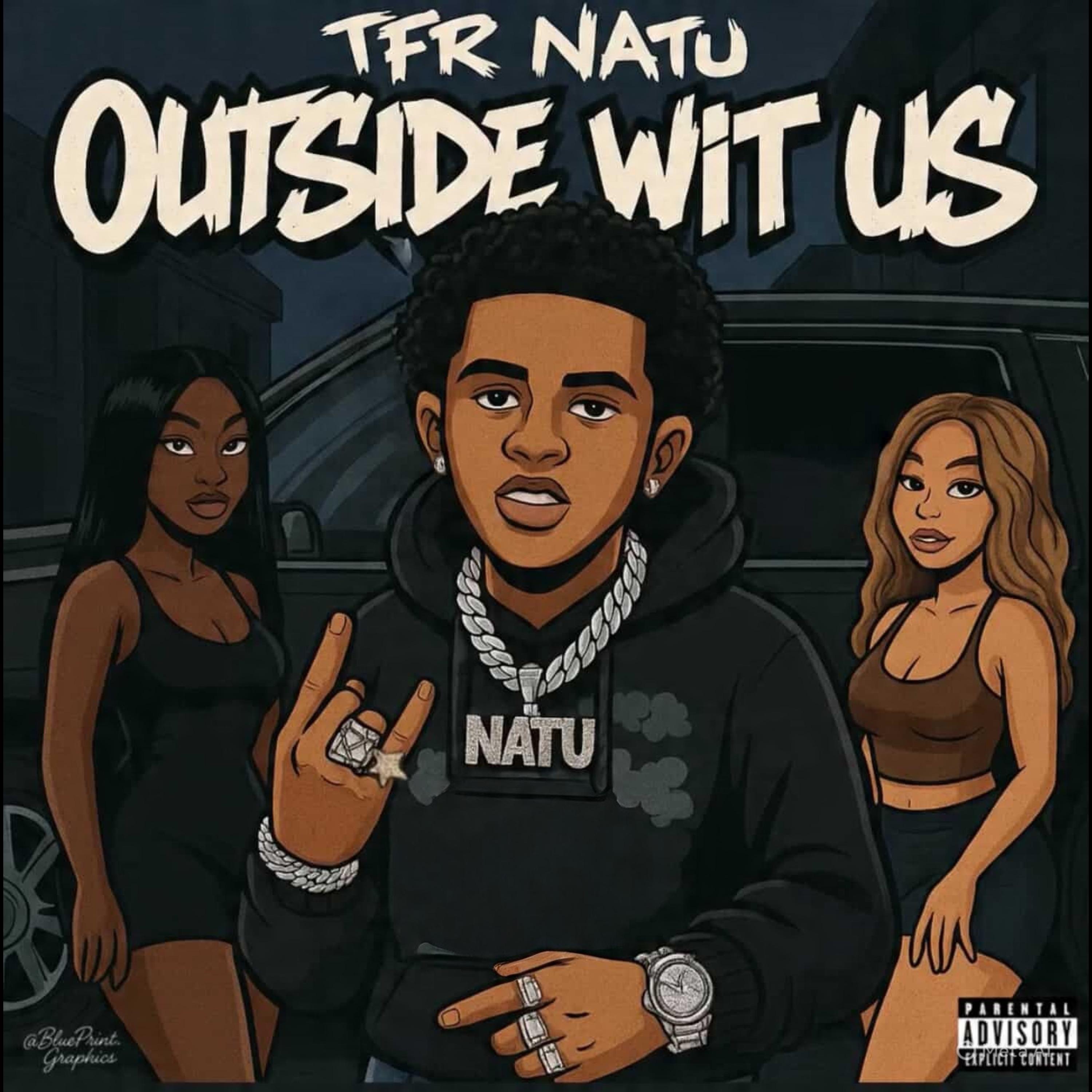 Outside Wit Us - Single