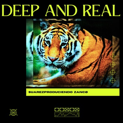 Deep and Real (feat. Zanco) - Single