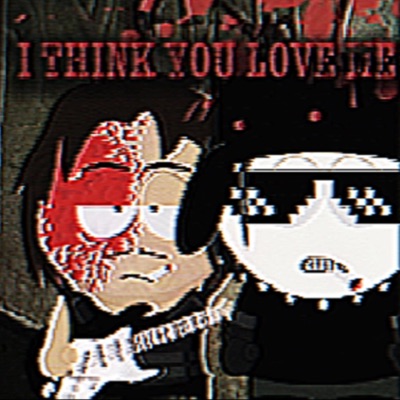 I think you love me (feat. L8CALL) - Single