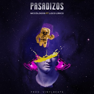 Pasadizos (feat. Loco Lírico) - Single