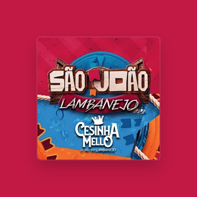 Listen to CESINHA MELLO, watch music videos, read bio, see tour dates & more!