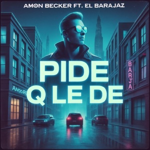Pide Q Le De (feat. El Barajaz)