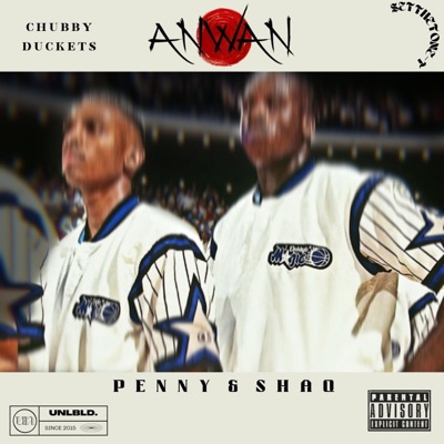 PENNY & SHAQ (feat. Chubby Ducket$) - EP