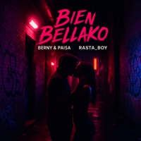 Bien Bellako - Single - Berny & Paisa & Rasta_Boy