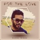 For The Love Single