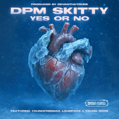 Yes or No (feat. YoungFreeman, Loudpackslum & Young Rove) - Single