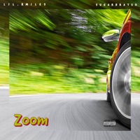Zoom - Single - Lil. Rmiles & Sugarhrated