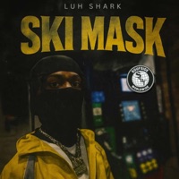 SKI MASK (feat. 1luh2hark) - Single - Soufside Worldwide