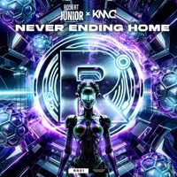 Never Ending Home - Single - Robert Junior & KMC