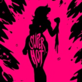 Super Hot (feat. IC3MANIA) artwork