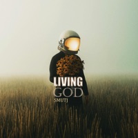 Living God - Single - SmutJ