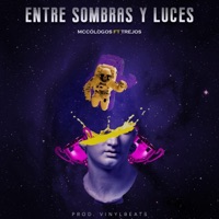 Entre Sombras Y Luces (feat. Trejos & Znake) - Single - Mccólogos