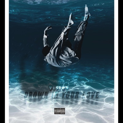 Drown in your love - Single