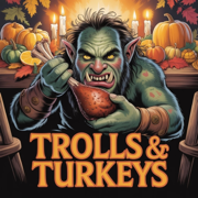 Trolls & Turkeys - Twisted Game Songs